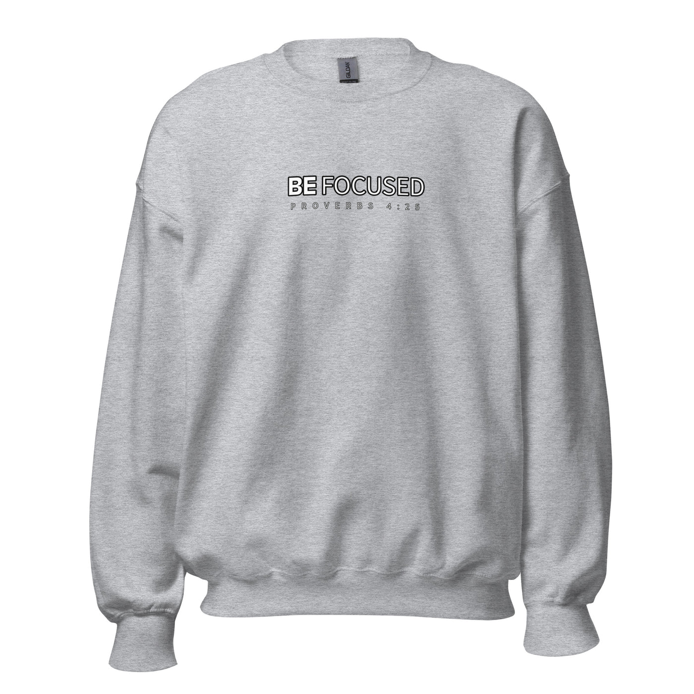 Men's Crew Neck Sport Gray Sweatshirt - Be Focused Proverbs 425
