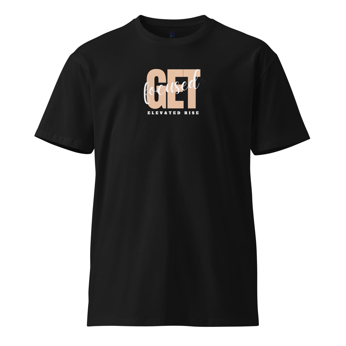 Women's Premium T-Shirt - Get Focused
