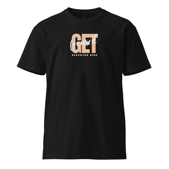 Women's Premium T-Shirt - Get Focused