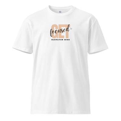 Women's Premium T-Shirt - Get Focused