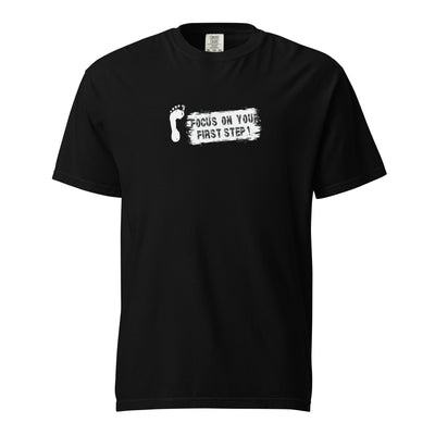 Women's Garment-dyed Heavyweight T-Shirt - Focus On Your First Step