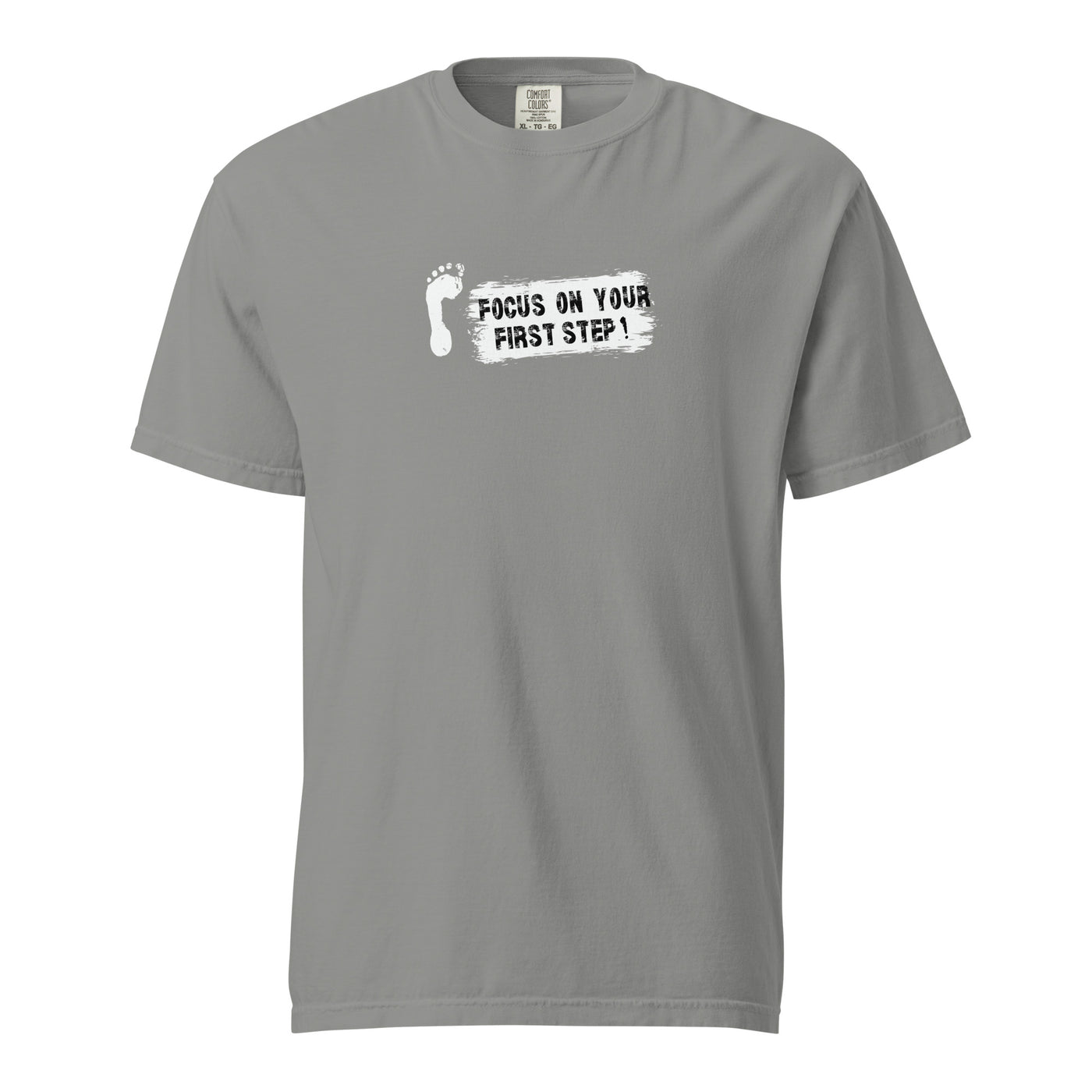 Women's Garment-dyed Heavyweight T-Shirt - Focus On Your First Step