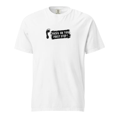 Women's Garment-dyed Heavyweight T-Shirt - Focus On Your First Step
