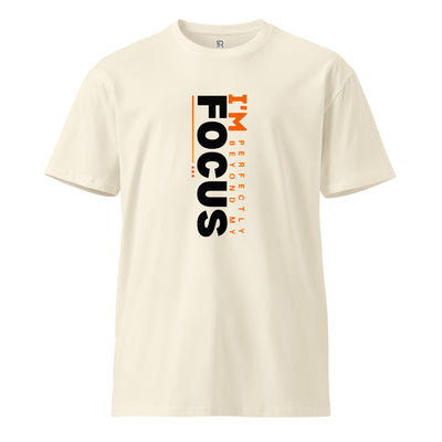 Women's Premium T-Shirt - I'm Perfectly Beyond My Focus
