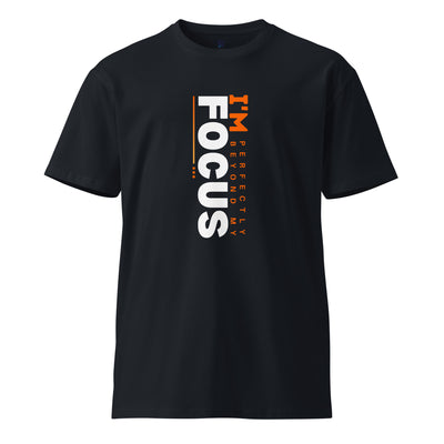 Women's Premium T-Shirt - I'm Perfectly Beyond My Focus