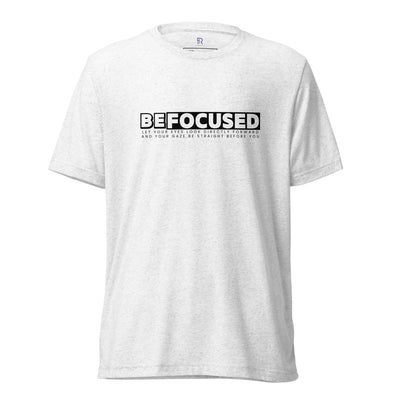 Women's Tri-Blend T-Shirt - Be Focused