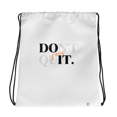White Drawstring Bag - Focus Don't Quit