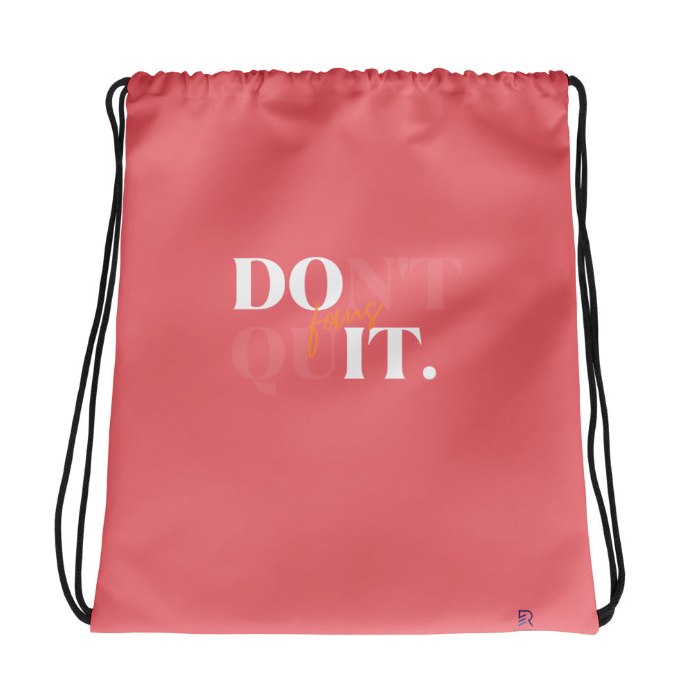 Froly Drawstring Bag - Focus Don't Quit