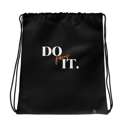 Black Drawstring Bag - Focus Don't Quit