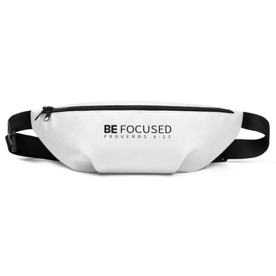 White Fanny Pack - Be Focused Proverbs 4:25
