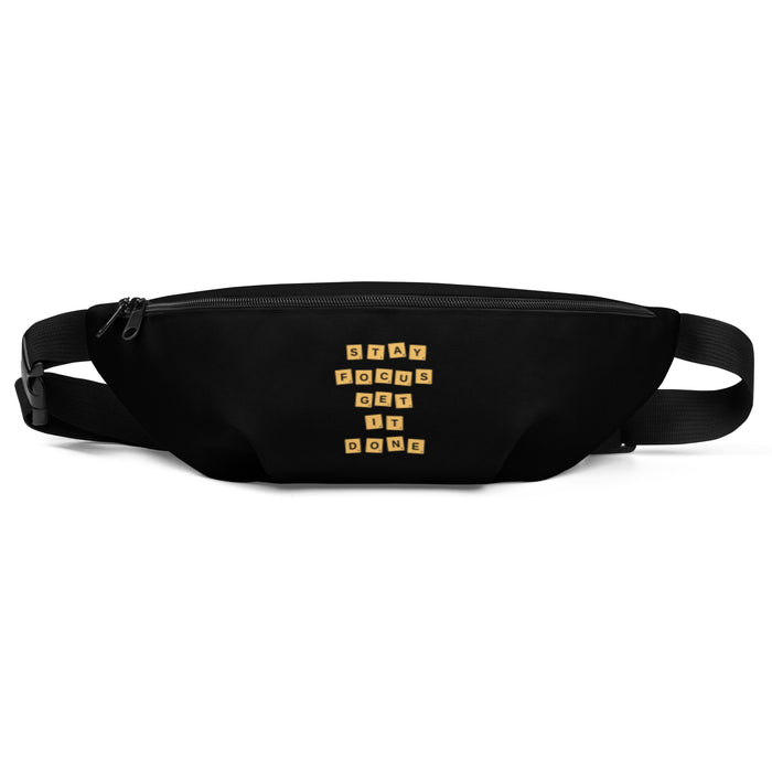 Black Fanny Pack - Stay Focus Get It Done