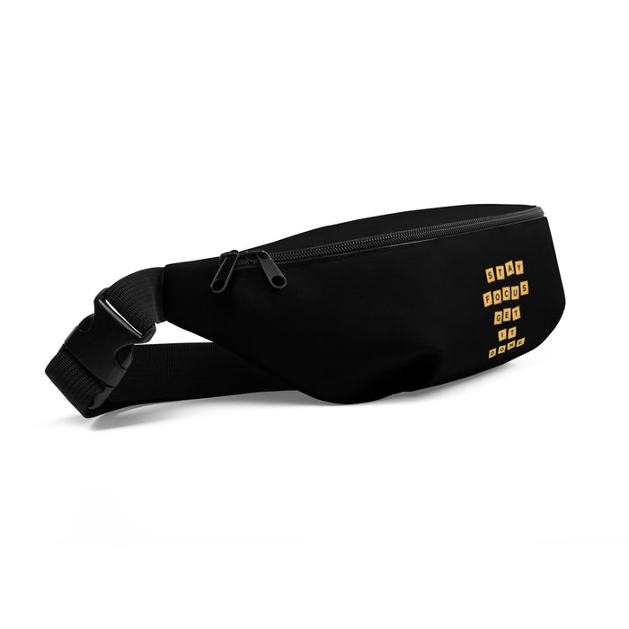 Black Fanny Pack - Stay Focus Get It Done