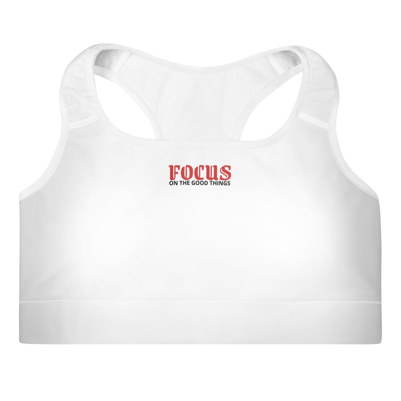 Padded White Sports Bra - Focus on the Good Things