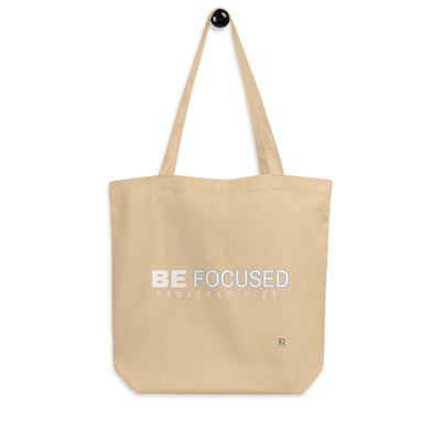 Eco Oyster Tote Bag - Be Focused Proverbs 4:25