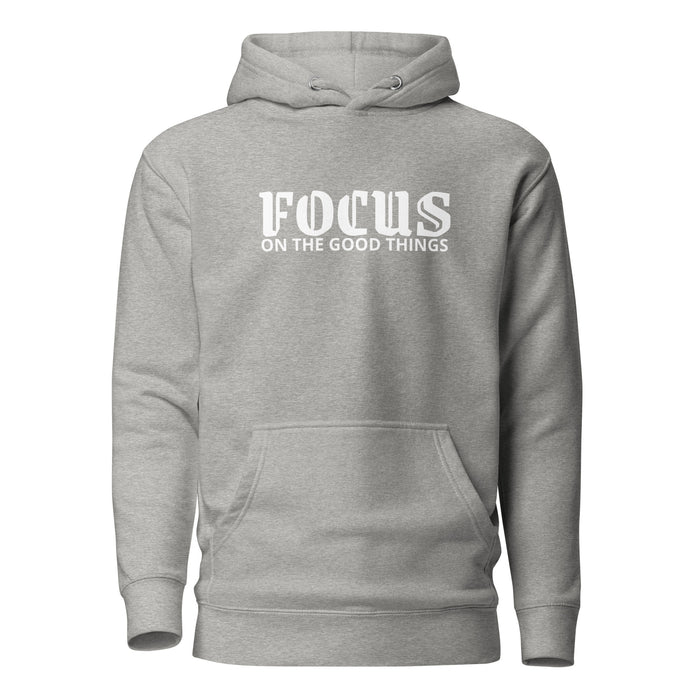 Men’s Carbon Grey Hoodie - Focus on the Good Things
