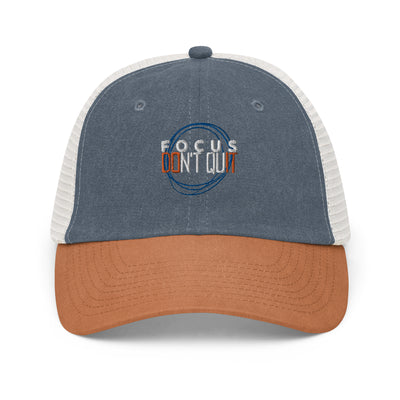 Pigment-Dyed Texas Cap - Focus Don't Quit