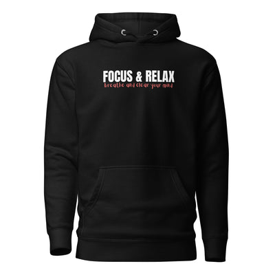 Women’s Black Hoodie - Focus and Relax