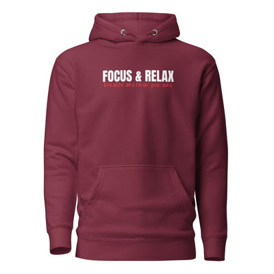 Men’s Maroon Hoodie - Focus and Relax