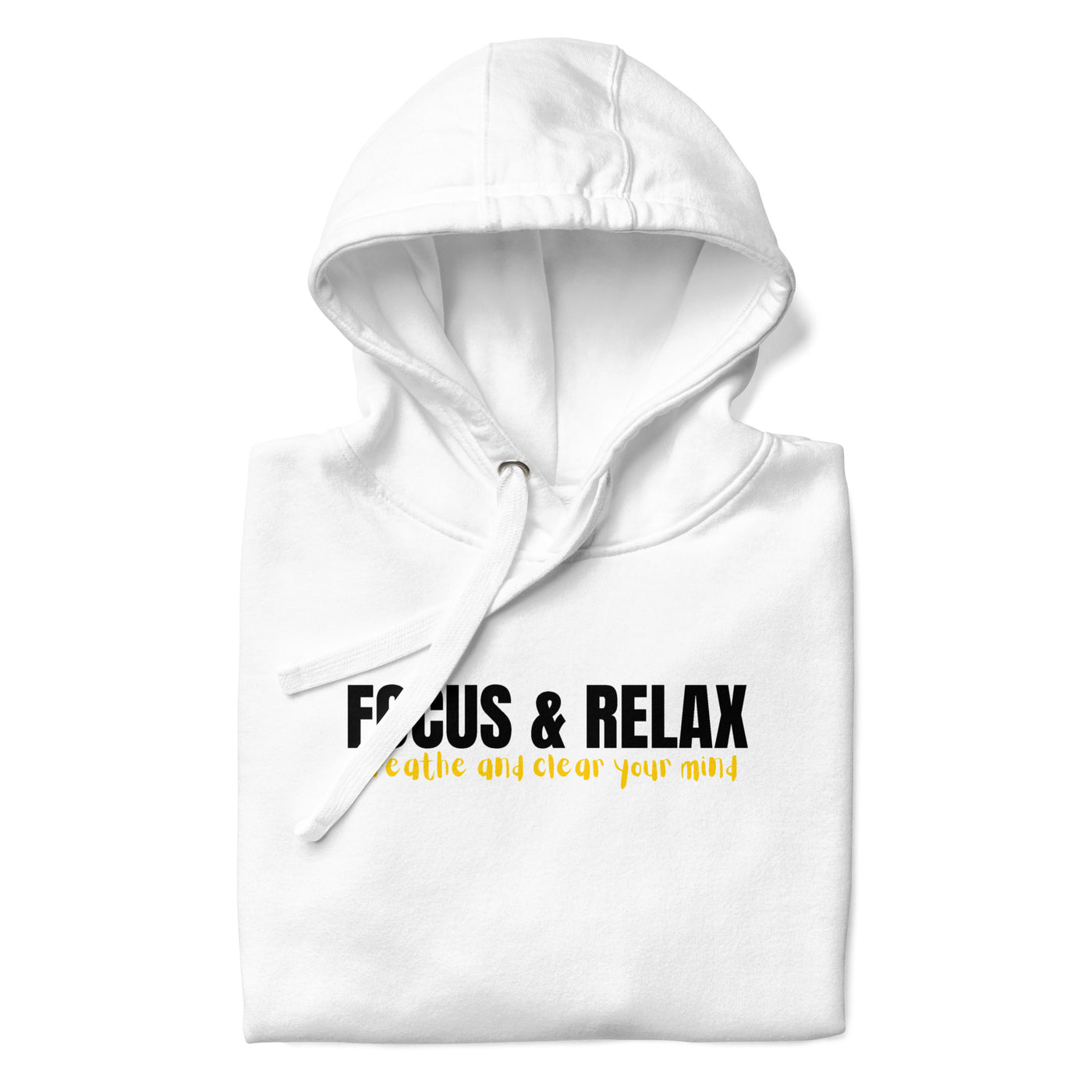 Women’s White Hoodie - Focus and Relax