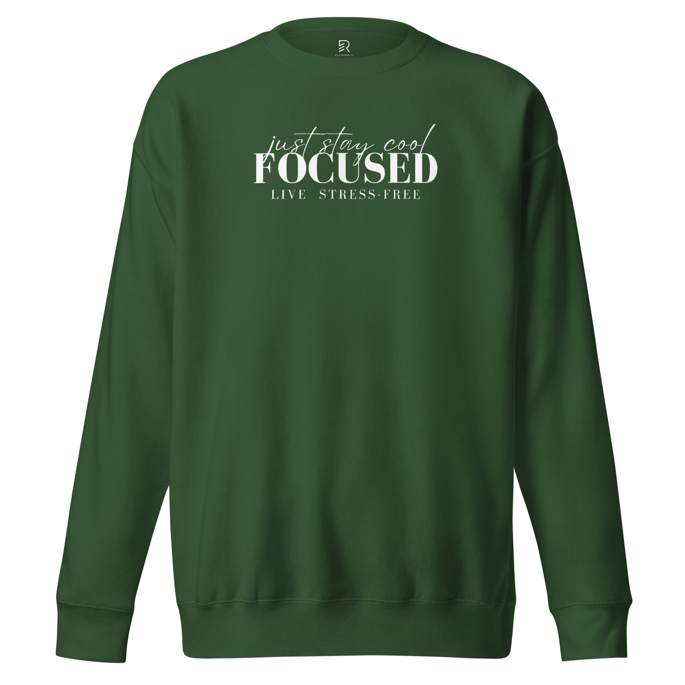 Women's Premium Green Sweatshirt - Focus Live Stress-Free